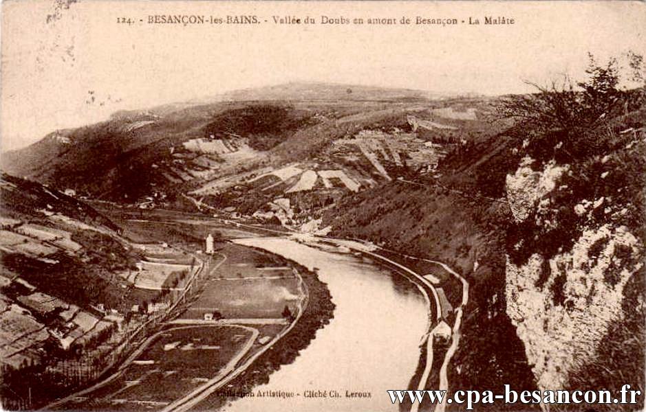 124. - BESANÇON-les-BAINS. - Vallée du Doubs en amont de Besançon - La Malate